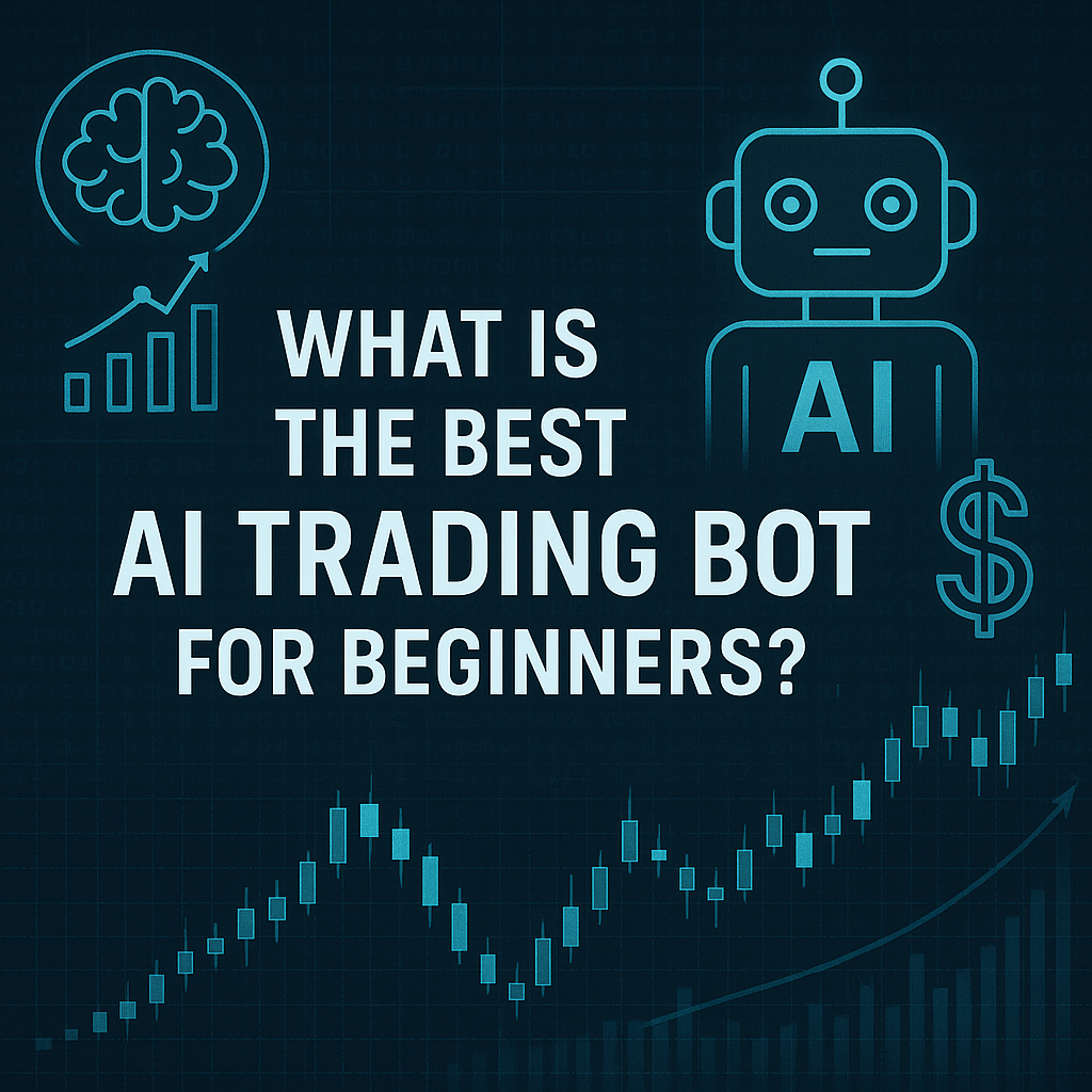 Best AI Trading Bot for Beginners Visual Guide AIntelligence Hub AIntelligence Hub Illustration of an AI trading bot for beginners featuring neural network financial chart and robot icon with the title What is the Best AI Trading Bot for Beginners